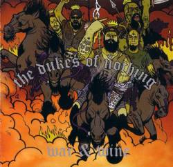 The Dukes Of Nothing : War and Wine